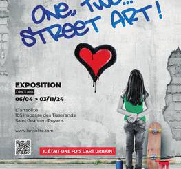 Exposition One, Two... Street Art !