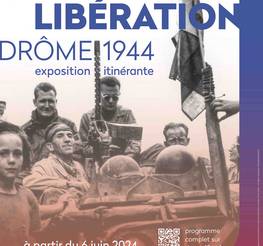 Exposition "l'été de la Libération : Drôme 1944"